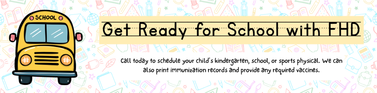 Drawing of a School Bus with the tag line of "Get Ready for School with Foothills Health District"